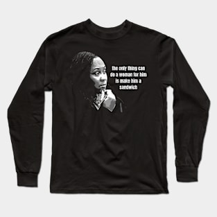 Fani Willis Quote Long Sleeve T-Shirt